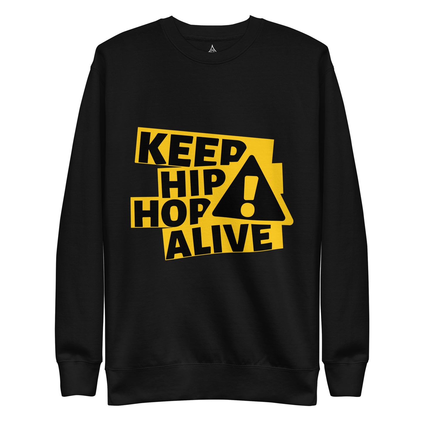 "Keep Hip Hop Alive" Premium Sweatshirt
