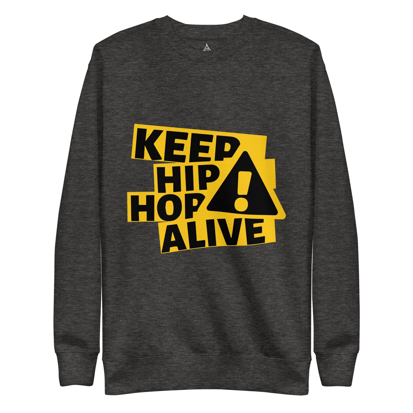 "Keep Hip Hop Alive" Premium Sweatshirt