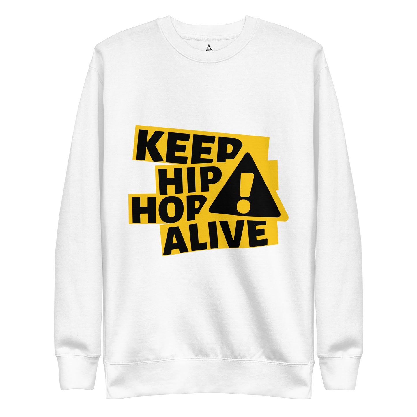 "Keep Hip Hop Alive" Premium Sweatshirt